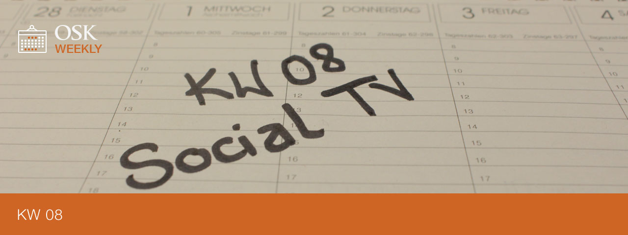 osk_weekly kw 08 - social tv - Titel